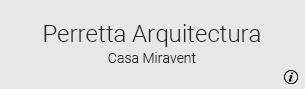Casa Miravent Perretta Arquitectura