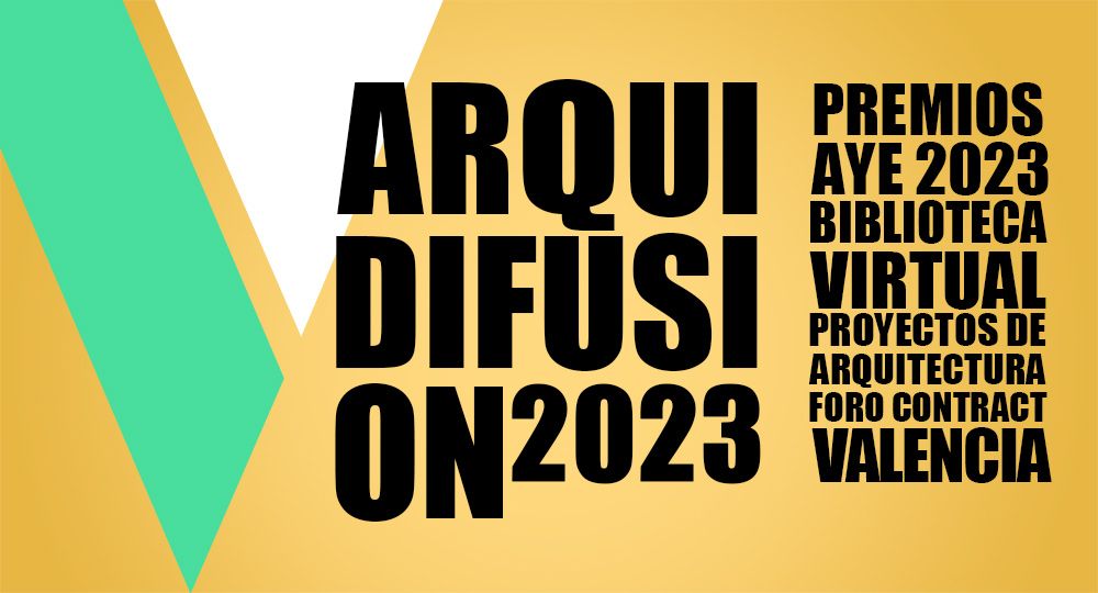 ArquiDifusiON | Premios AyE VALENCIA 2023