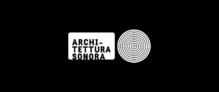 ARCHITETTURA SONORA
