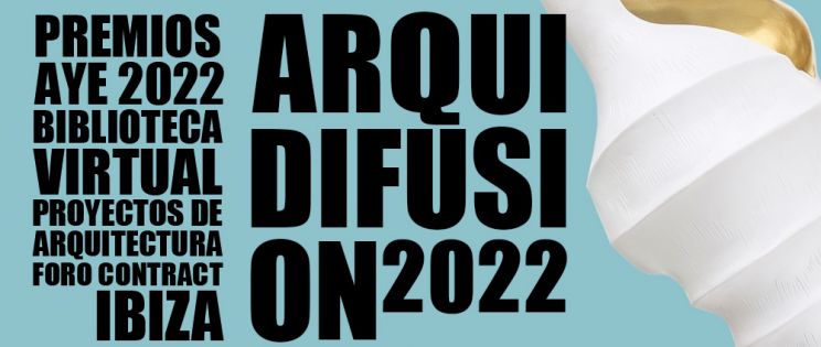 ArquiDifusiON | Premios AyE IBIZA 2022