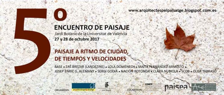 Arquitectes pel Paisatge organiza su 5º encuentro en el Jardí Botànic de València