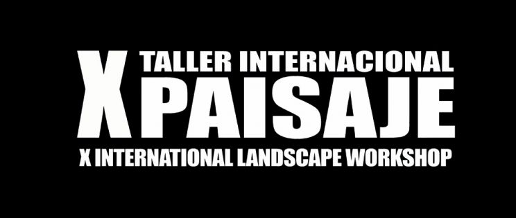 X Taller Internacional de Paisaje