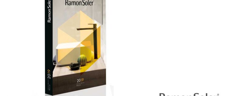 Ramon Soler® presenta nuevo Catálogo 2019. Innovación en producto, diseño, color y wellness