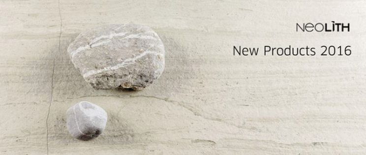 Neolith presentará sus "Nuevos Productos 2016" en las ferias de Italia
