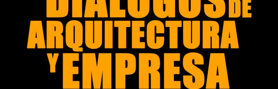 Nos vemos en Madrid: Diálogos de arquitectura y empresa 